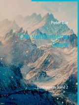 Die verborgene Stadt - Peter Bur