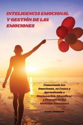 Inteligencia Emocional y Gestión de las Emociones - Emotional Intelligence and Emotional Management