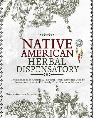 Native American Herbal Dispensatory