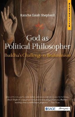 God as Political Philosopher - Kancha Ilaiah Shepherd