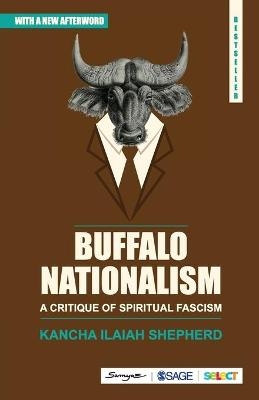 Buffalo Nationalism - Kancha Ilaiah Shepherd
