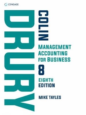 Management Accounting for Business - Colin Drury, Mike Tayles