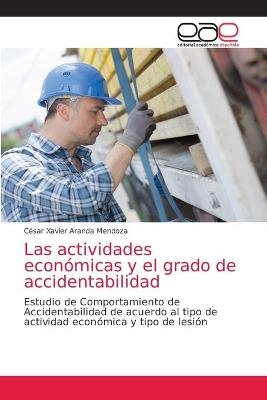 Las actividades económicas y el grado de accidentabilidad