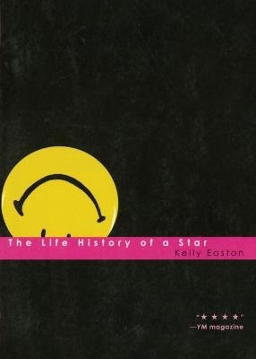 Life History of a Star - Kelly Easton
