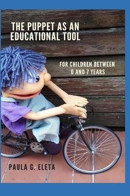 The Puppet As An Educational Value Tool -  Paula G Eleta