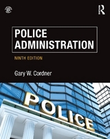 Police Administration - Cordner, Gary W.