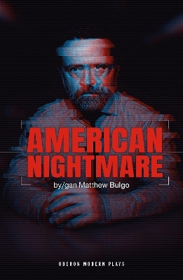 American Nightmare - Matthew Bulgo