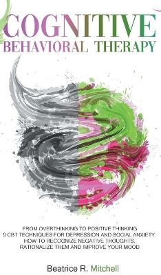 Cognitive Behavioral Therapy