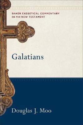 Galatians - Douglas J. Moo, Robert Yarbrough, Robert Stein