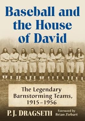 Baseball and the House of David - P.J. Dragseth