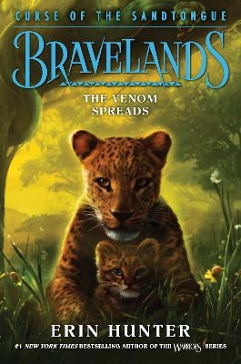 Bravelands: Curse of the Sandtongue #2: The Venom Spreads - Erin Hunter