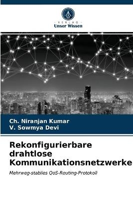 Rekonfigurierbare drahtlose Kommunikationsnetzwerke - Ch Niranjan Kumar, V Sowmya Devi