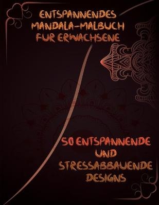Entspannendes Mandala-Malbuch für Erwachsene
