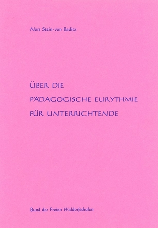 Über die Pädagogische Eurythmie für Unterrichtende