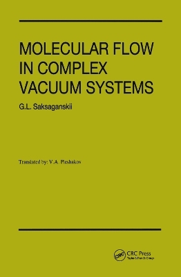 Molecular Flow Complex Vaccum Systems
