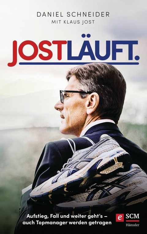 Jost l&auml;uft. - Daniel Schneider, Klaus Jost