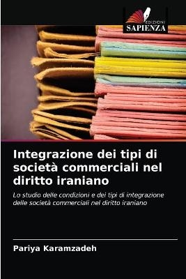 Integrazione dei tipi di società commerciali nel diritto iraniano