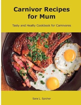 Carnivore Recipes for Mum
