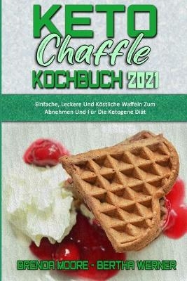 Keto Chaffle Kochbuch 2021