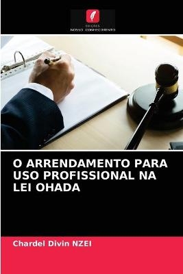 O Arrendamento Para USO Profissional Na Lei Ohada