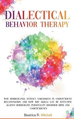 Dialectical Behavior Therapy