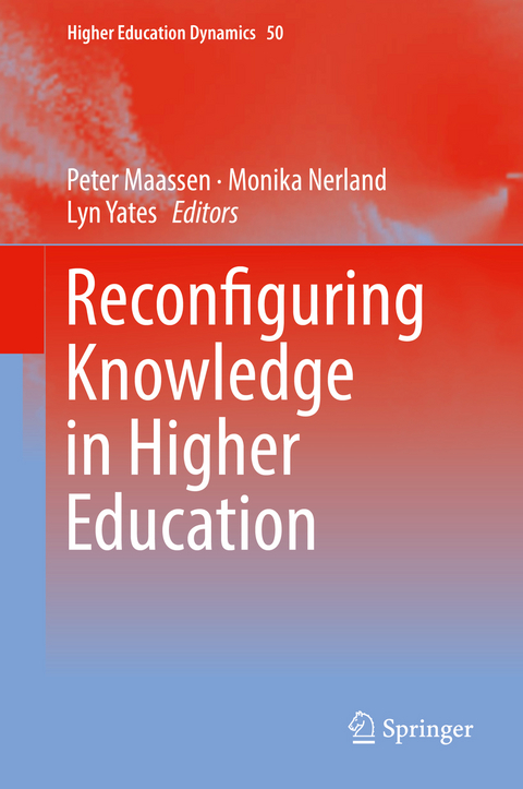 Reconfiguring Knowledge in Higher Education - 