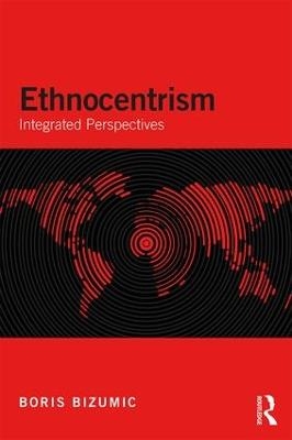 Ethnocentrism - Boris Bizumic