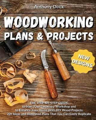Woodworking Plans and Projects - Anthony Deck
