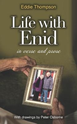 Life With Enid - Eddie Thompson