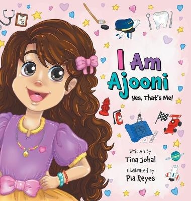 I Am Ajooni - Tina Johal