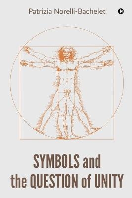 Symbols and the Question of Unity