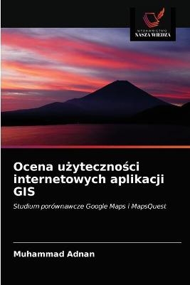 Ocena użyteczności internetowych aplikacji GIS