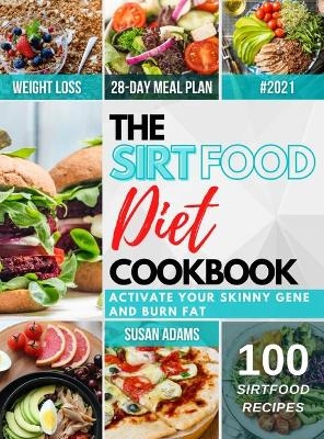 The Sirtfood Diet Cookbook