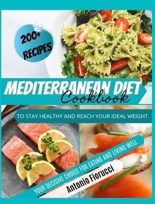 Mediterranean Diet Cookbook - Antonio Fiorucci