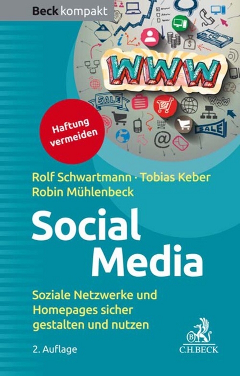 Social Media - Rolf Schwartmann, Tobias O. Keber, Robin M&uuml;hlenbeck