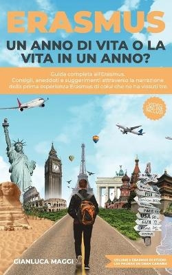 Erasmus. Un anno di vita o la vita in un anno?