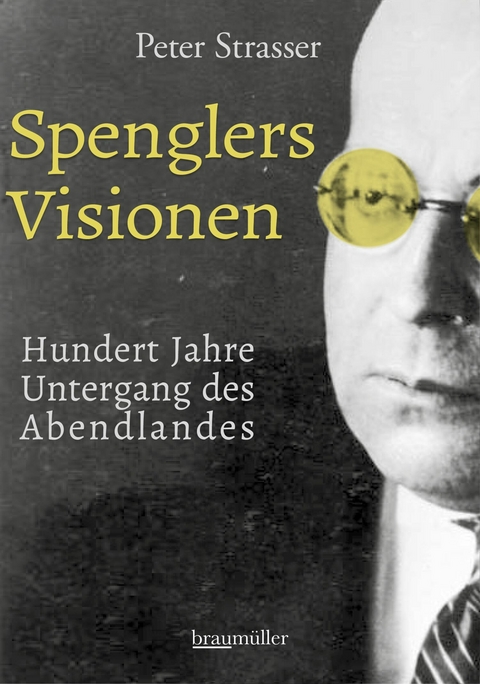 Spenglers Visionen - Peter Strasser