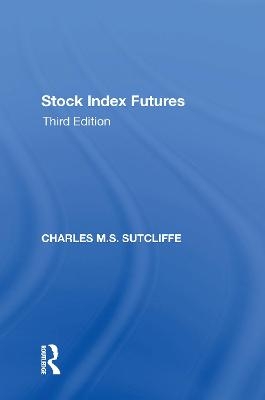 Stock Index Futures - Charles M.S. Sutcliffe