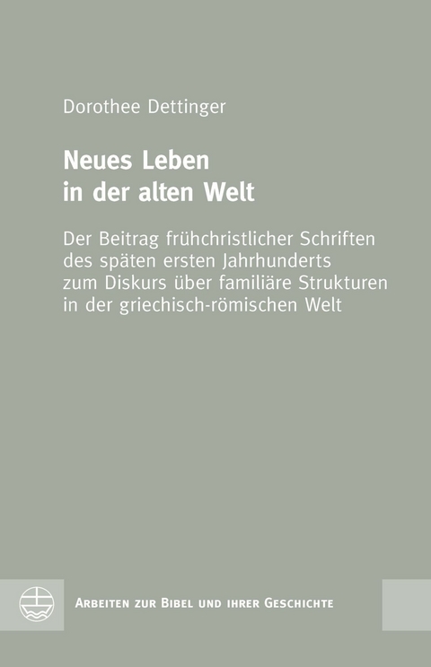 Neues Leben in der alten Welt - Dorothee Dettinger