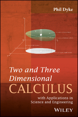 Two and Three Dimensional Calculus -  Phil Dyke