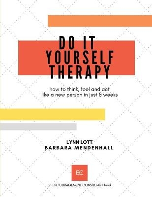 Do It Yourself Therapy - Barbara Mendenhall, Lynn Lott