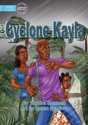 Cyclone Kayla - Sandra Bennett