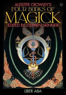 Aleister Crowley's Four Books <br>of Magick