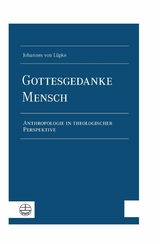 Gottesgedanke Mensch - Johannes von Lüpke
