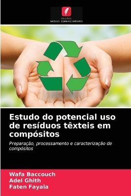Estudo do potencial uso de resíduos têxteis em compósitos