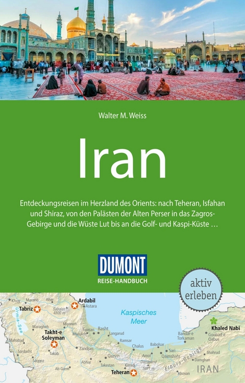 DUMONT Reise-Handbuch Reisef&uuml;hrer E-Book Iran