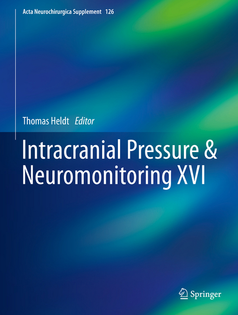 Intracranial Pressure & Neuromonitoring XVI - 