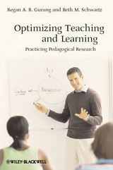 Optimizing Teaching and Learning - Regan A. R. Gurung, Beth M. Schwartz