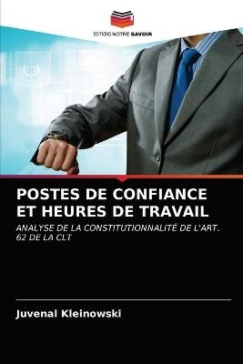 Postes de Confiance Et Heures de Travail