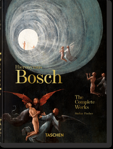 Hieronymus Bosch. The Complete Works. 45th Ed. - Stefan Fischer